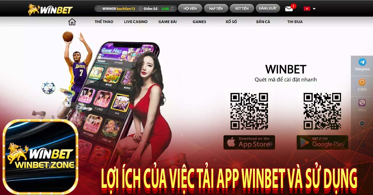 Lợi ích của việc tải app winbet và sử dụng
