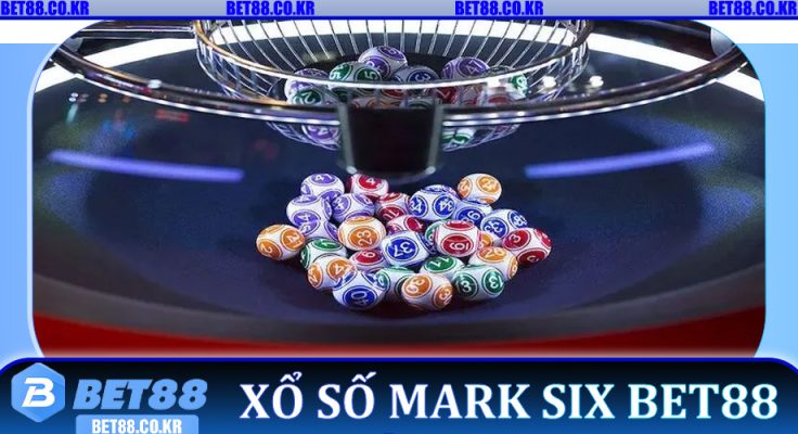 Khám Phá Thế Giới Xổ Số Mark Six Bet88 - Săn Thưởng Hấp Dẫn Mỗi Ngày